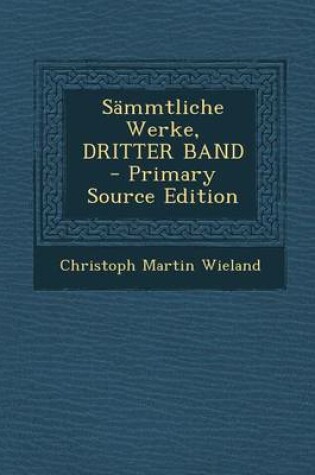 Cover of Sammtliche Werke, Dritter Band