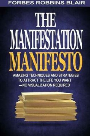 Cover of The Manifestation Manifesto