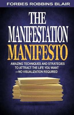 Book cover for The Manifestation Manifesto