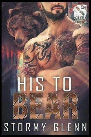 Cover of His to Bear [Bear Essentials] (The Stormy Glenn ManLove Collection)
