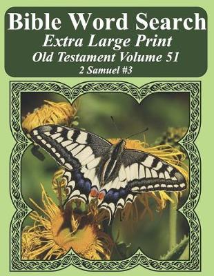 Book cover for Bible Word Search Extra Large Print Old Testament Volume 51