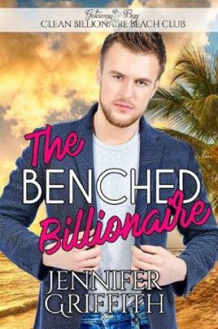 Cover of The Benched Billionaire