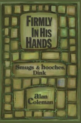 Cover of Firmly in His Hands