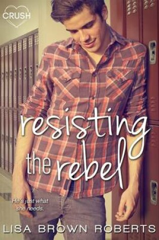 Cover of Resisting the Rebel
