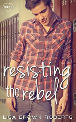 Book cover for Resisting the Rebel
