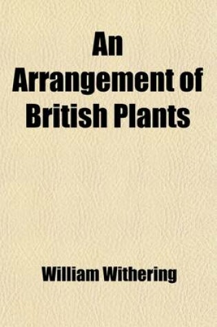 Cover of Arrangement of British Plants Volume 1