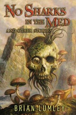 Cover of No Sharks in the Med and Other Stories
