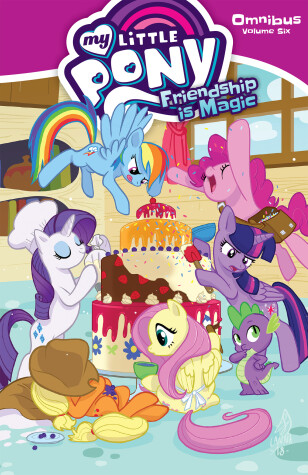 Book cover for My Little Pony Omnibus Volume 6