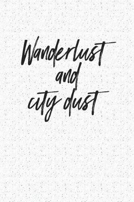 Book cover for Wanderlust and City Dust