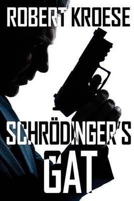 Book cover for Schrodinger's Gat