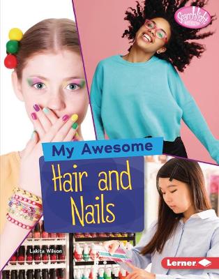 Book cover for My Awesome Hair and Nails
