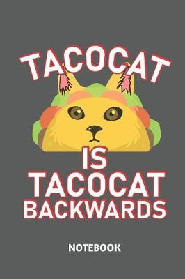 Book cover for Tacocat Is Tacocat Backwards Notebook