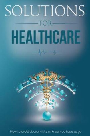 Cover of Solutions for Healthcare