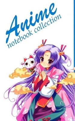 Book cover for Anime Notebook Collection