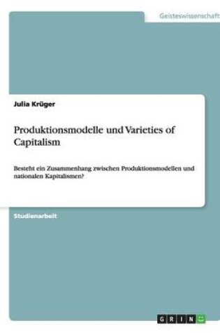 Cover of Produktionsmodelle und Varieties of Capitalism