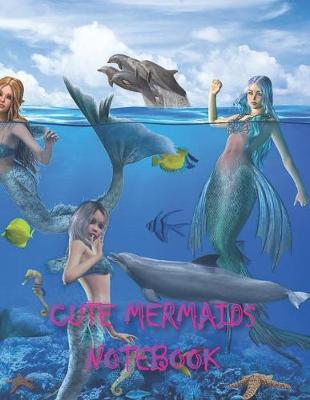 Book cover for Cute Mermaids NOTEBOOK