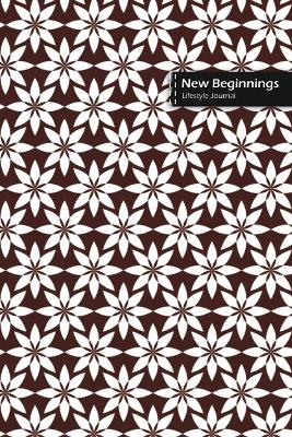 Book cover for New Beginnings Lifestyle Journal, Blank Write-in Notebook, Dotted Lines, Wide Ruled, Size (A5) 6 x 9 In (Brown)