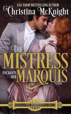 Book cover for The Mistress Enchants Her Marquis