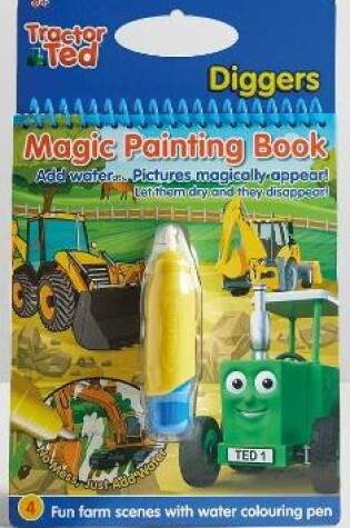 Cover of Tractor Ted  Magic Painting Book - Diggers