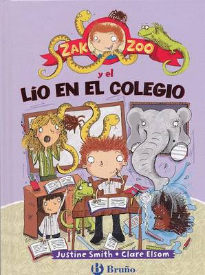 Book cover for Zak Zoo y el Lio en el Colegio