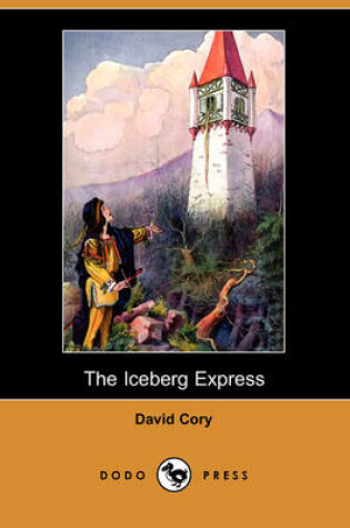 Cover of The Iceberg Express (Dodo Press)