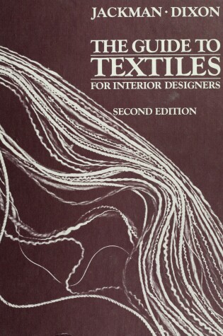 Cover of The Guide to Textiles for Interior Designers