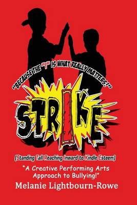 Cover of Strike (Standing Tall and Reaching Inward to Kindle Esteem)