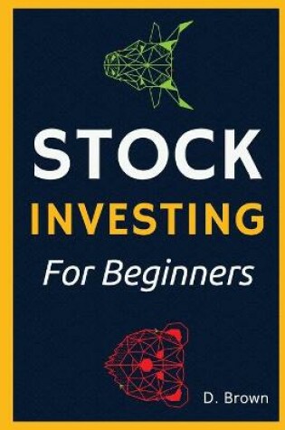 Cover of Stock Investing for Beginners!