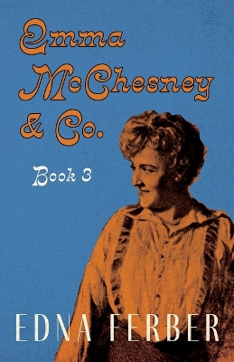 Book cover for Emma McChesney & Co. - Book 3;With an Introduction by Rogers Dickinson
