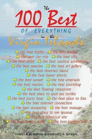 Cover of The 100 Best of Everything in the Virgin Islands