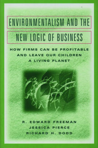 Cover of Environmentalism and the New Logic of Business