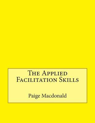 Book cover for The Applied Facilitation Skills