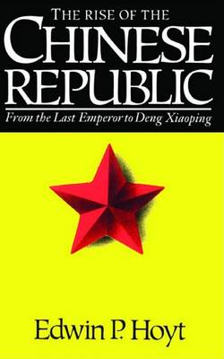 Book cover for The Rise of the Chinese Republic