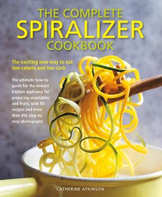 Book cover for Complete Spiralizer Cookbook