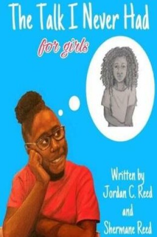 Cover of The Talk I Never Had for girls