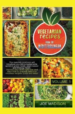 Cover of Vegetarian recipes from the Mediterranean Vol.1