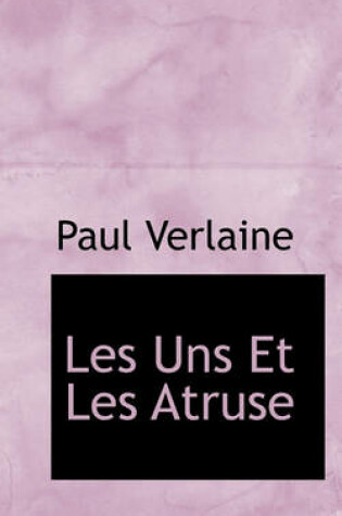 Cover of Les Uns Et Les Atruse