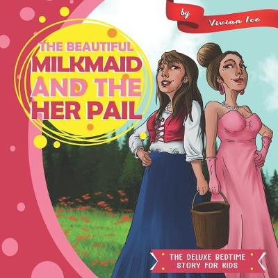 Cover of The Beautiful Milkmaid and Her Pail
