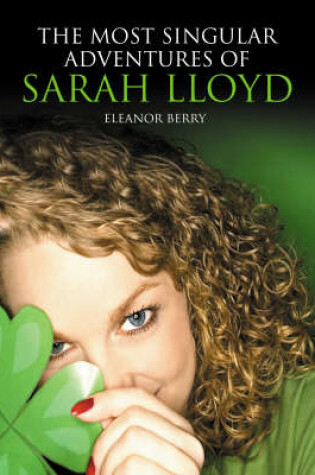 Cover of The Most Singular Adventures of Sarah Lloyd