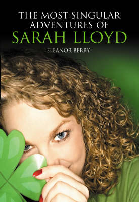 Book cover for The Most Singular Adventures of Sarah Lloyd