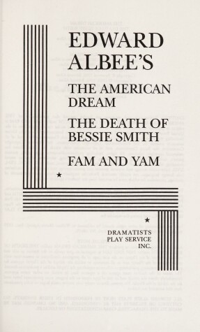 Book cover for The American Dream, the Death of Bessie Smith, Fam and Yam