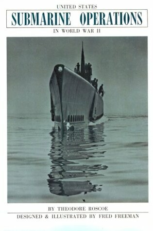 Cover of United States Submarine Operations in World War II