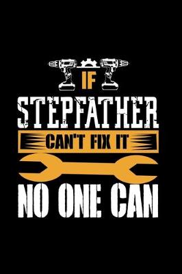 Book cover for If Stepfather can't fix it, No one Can