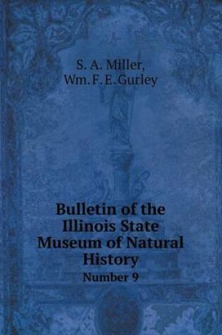 Cover of Bulletin of the Illinois State Museum of Natural History Number 9