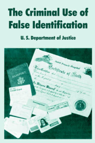 Cover of The Criminal Use of False Identification