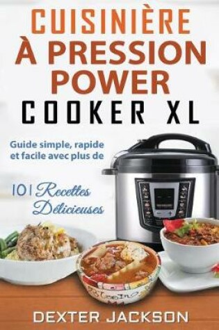 Cover of Cuisiniere a Pression Power Cooker XL
