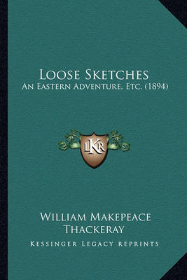 Book cover for Loose Sketches Loose Sketches