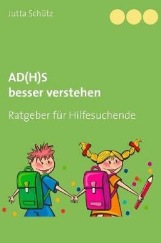 Cover of AD(H)S besser verstehen