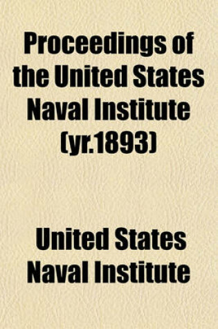 Cover of Proceedings of the United States Naval Institute (Yr.1893)