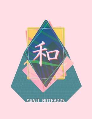 Book cover for Kanji Notebook